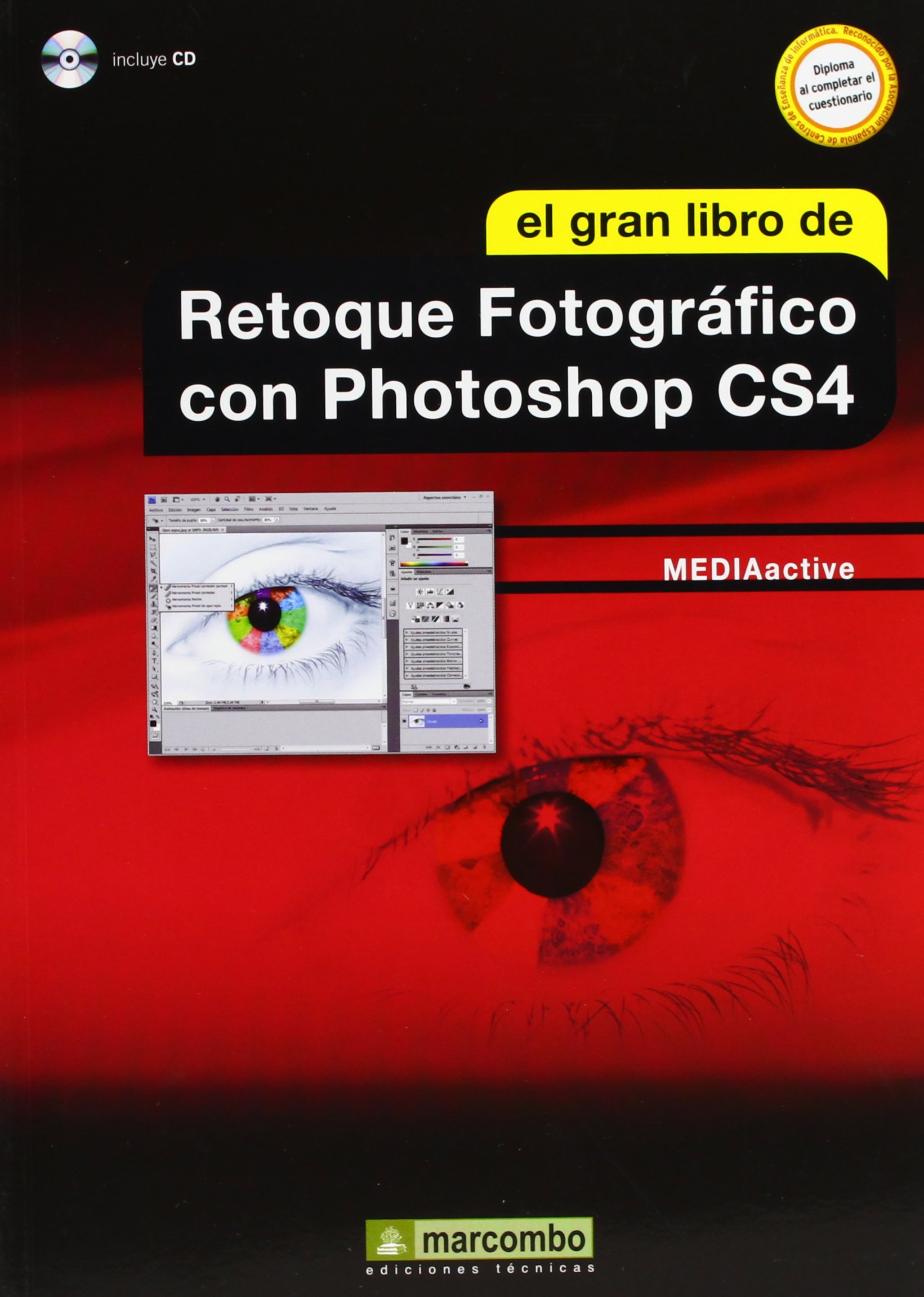 El Gran Libro de Retoque Fotográfico con Photoshop CS4: 0