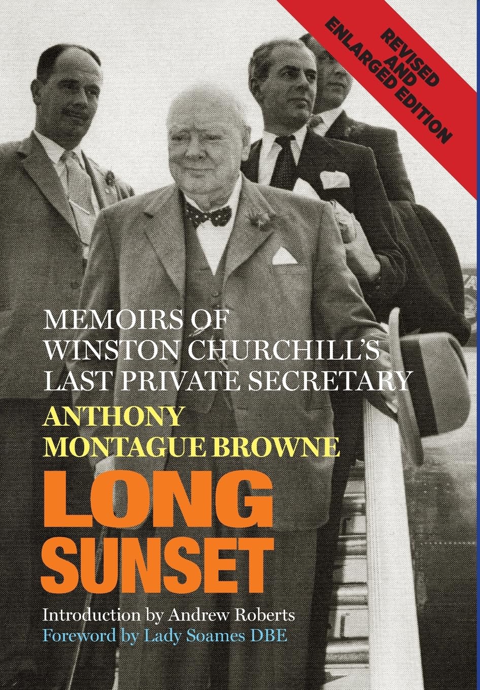 LONG SUNSET: MEMOIRS OF WINSTON CHURCHILL'S LAST PRIVATE SECRETARY