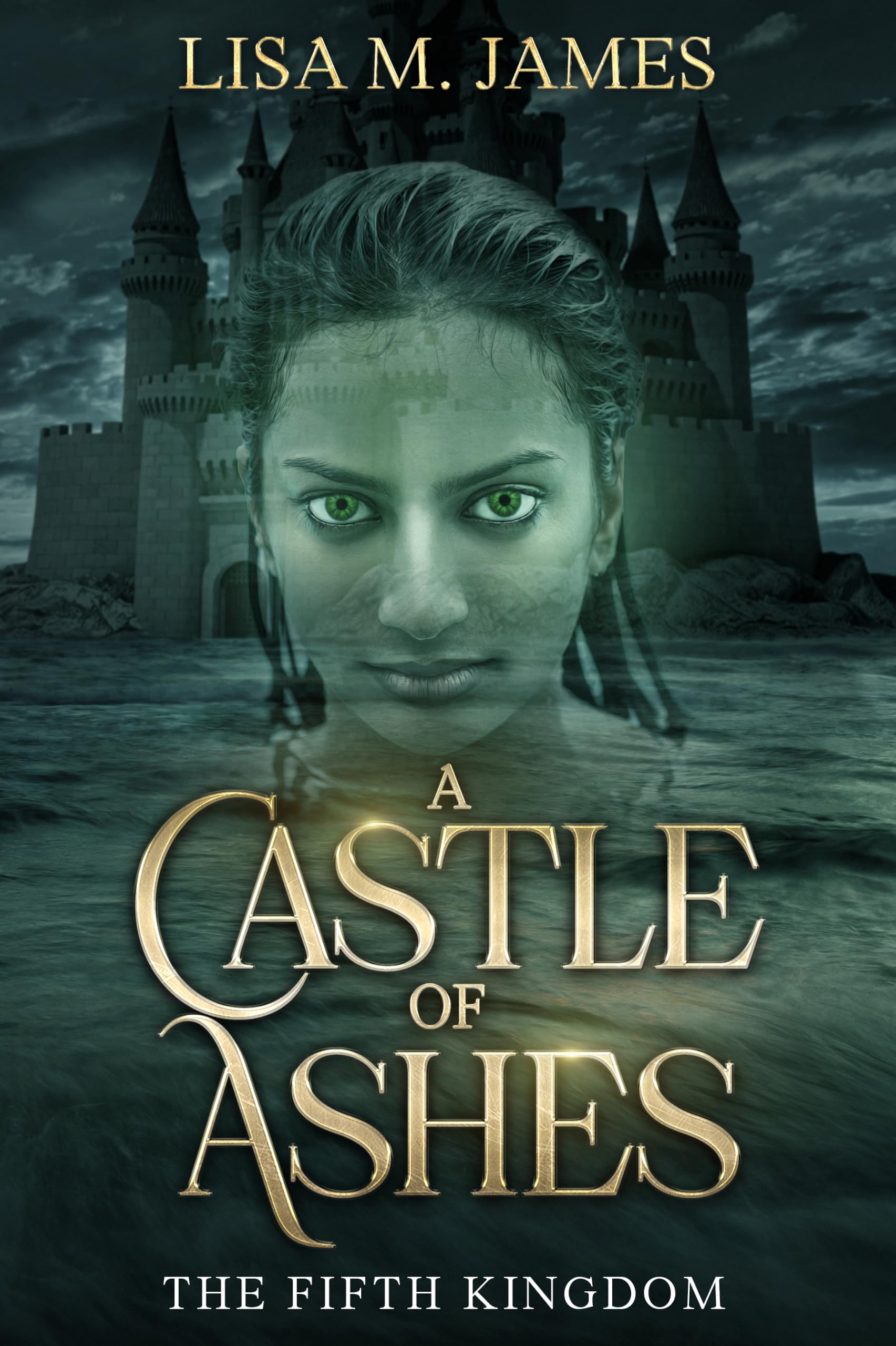 A Castle of Ashes (The Fifth Kingdom Book 2)