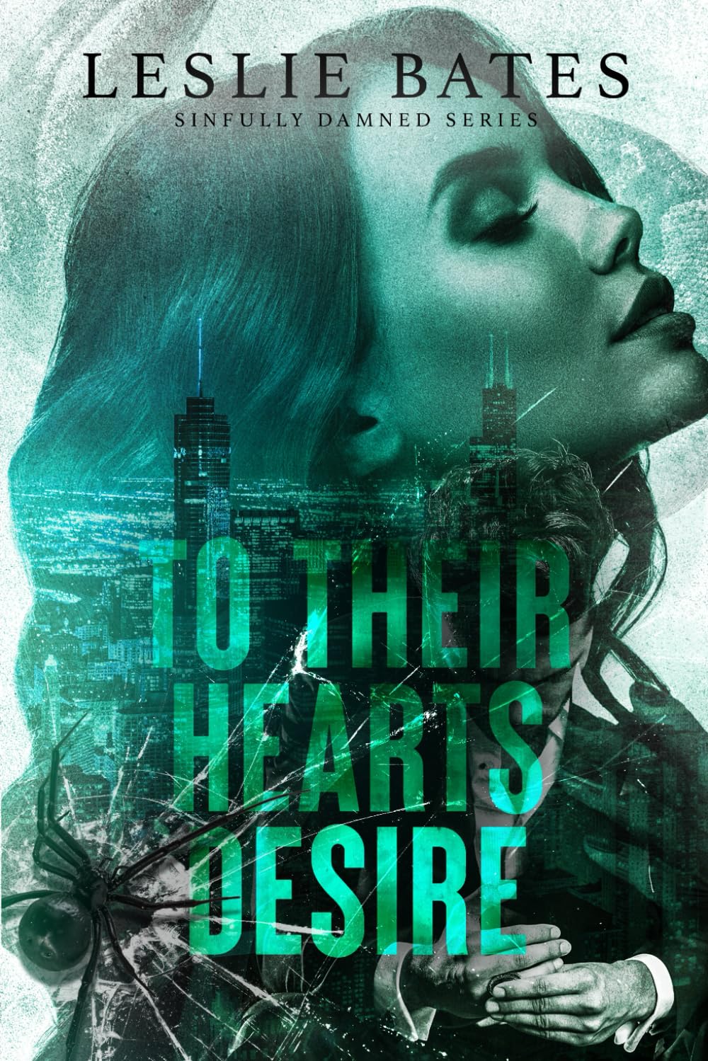 To Their Heart's Desire: 1 (Sinfully Damned)