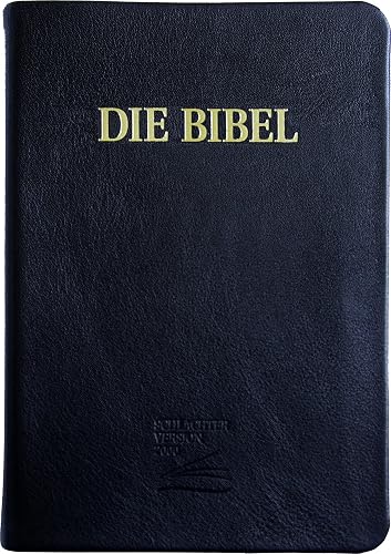 Schlachter 2000 - Schreibrandausgabe Leder: Vollrindleder-Einband (flexibel), Fadenheftung / ohne Parallelstellen