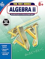 Carson Dellosa, The 100+ Series Algebra II Workbook, Grades 8–10, Printable
