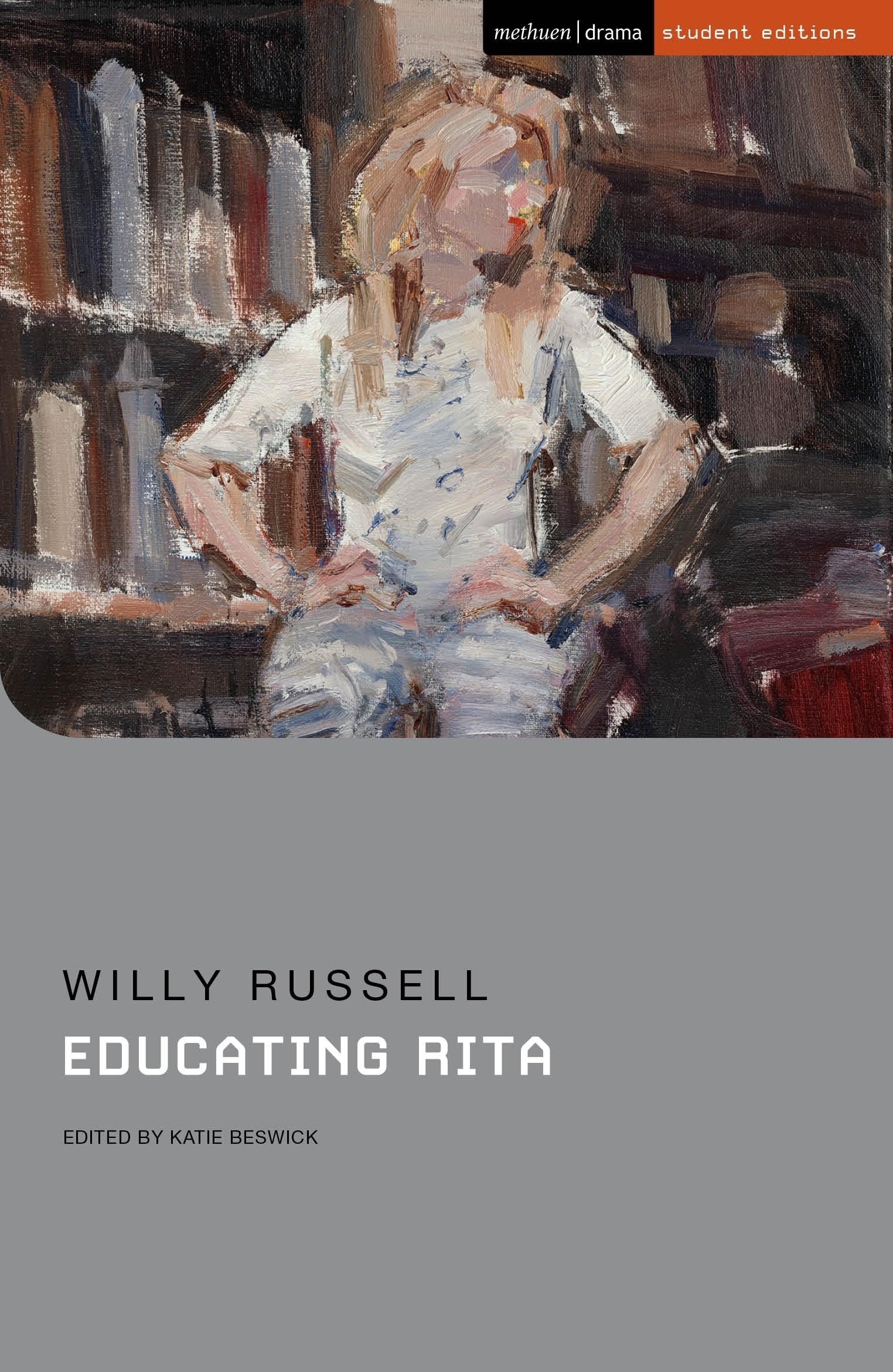 Educating Rita (Student Editions)