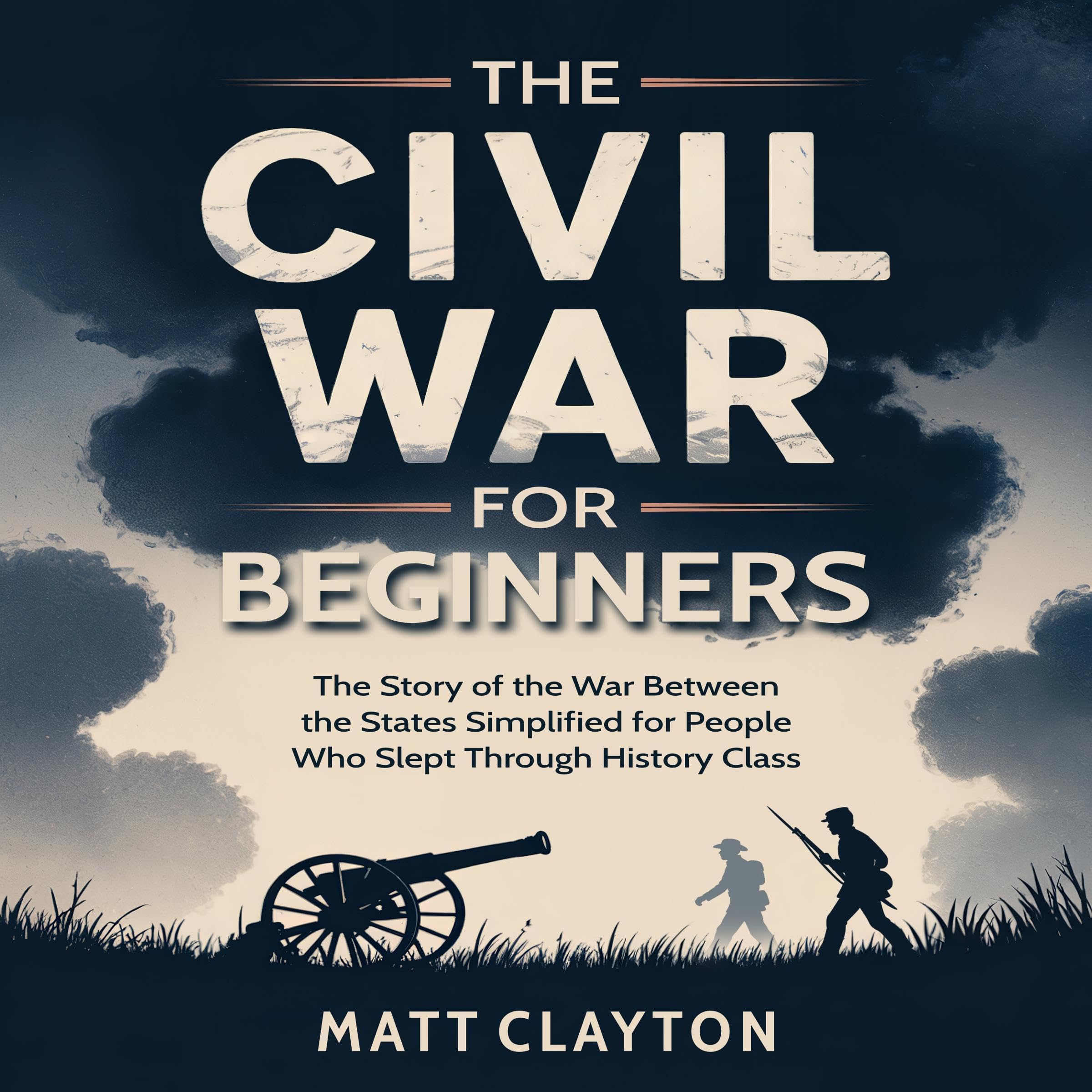 The Civil War for Beginners