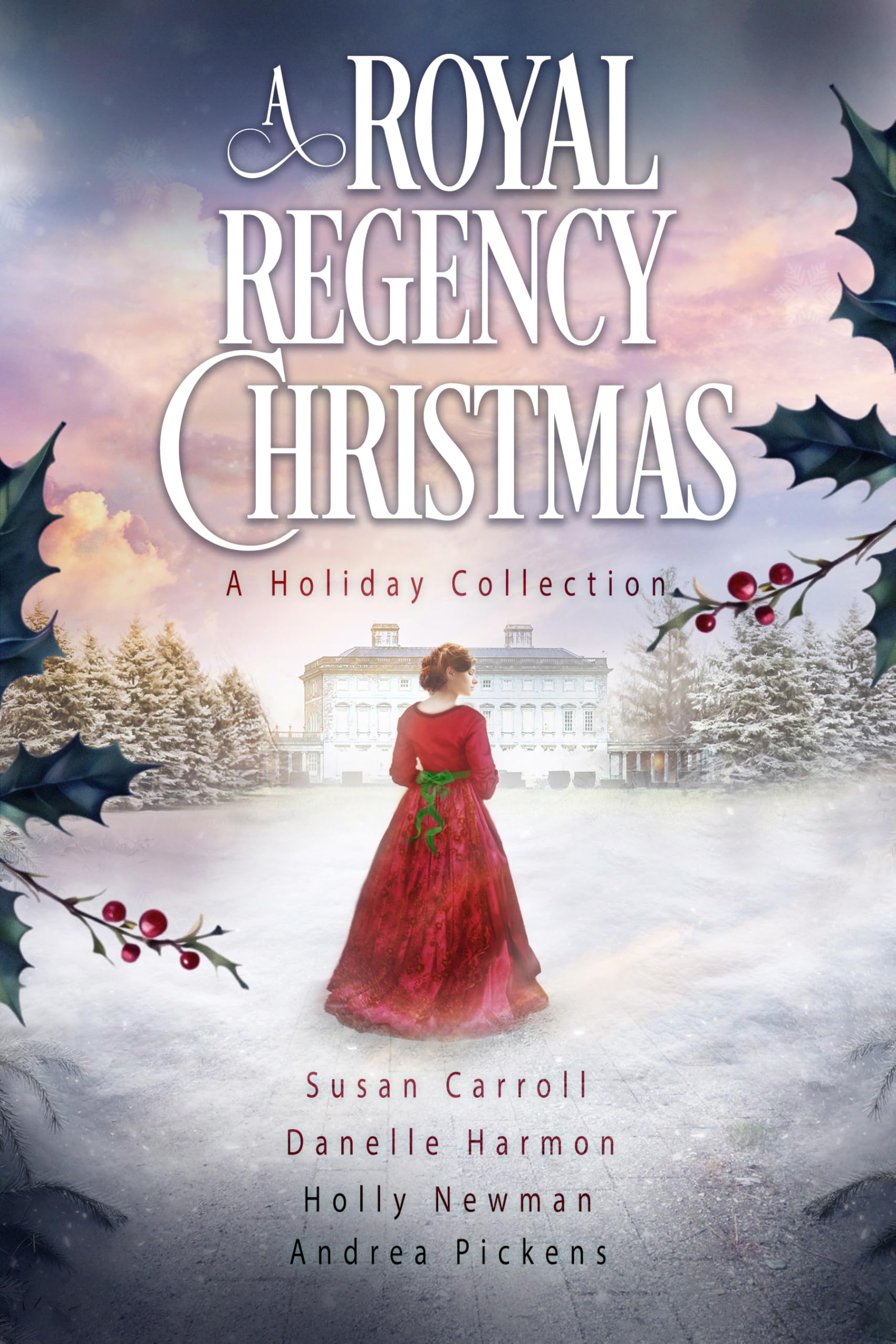 A Royal Regency Christmas: A Holiday Collection