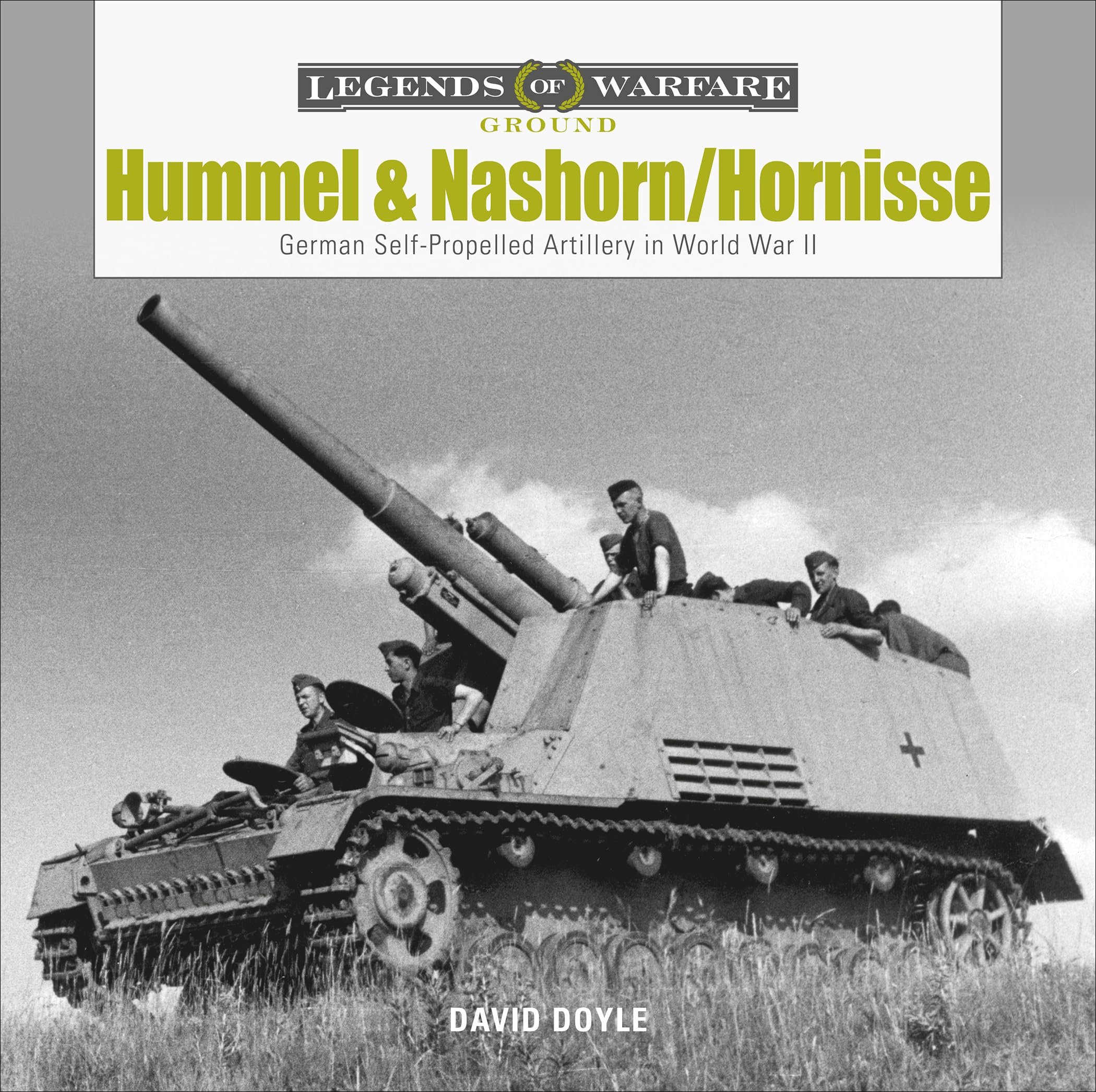 Hummel and Nashorn/Hornisse: German Self-Propel. Doyle**