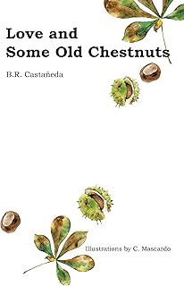 Love and Some Old Chestnuts