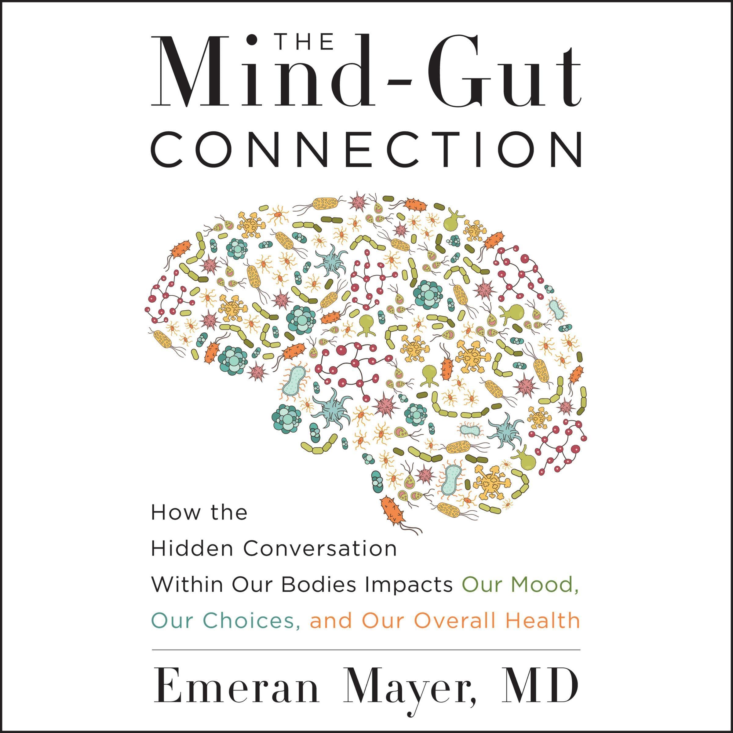 Cover image of The Mind-Gut Connection by Emeran Mayer