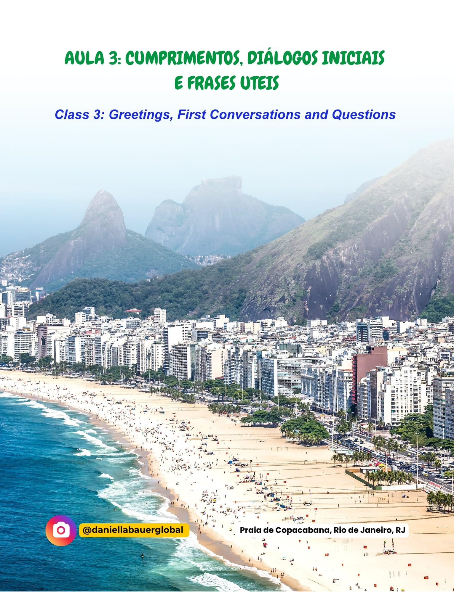 Greetings, First Conversations and Common Sentences : Complete Guide (Brazilian Portuguese Fundamentals Book 3)