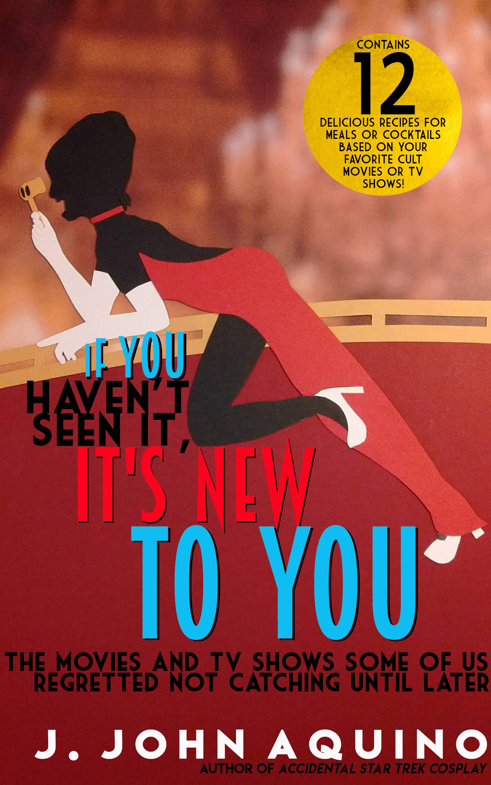 If You Haven't Seen It, It's New to You guide cinéma pour vos soirées lecture
