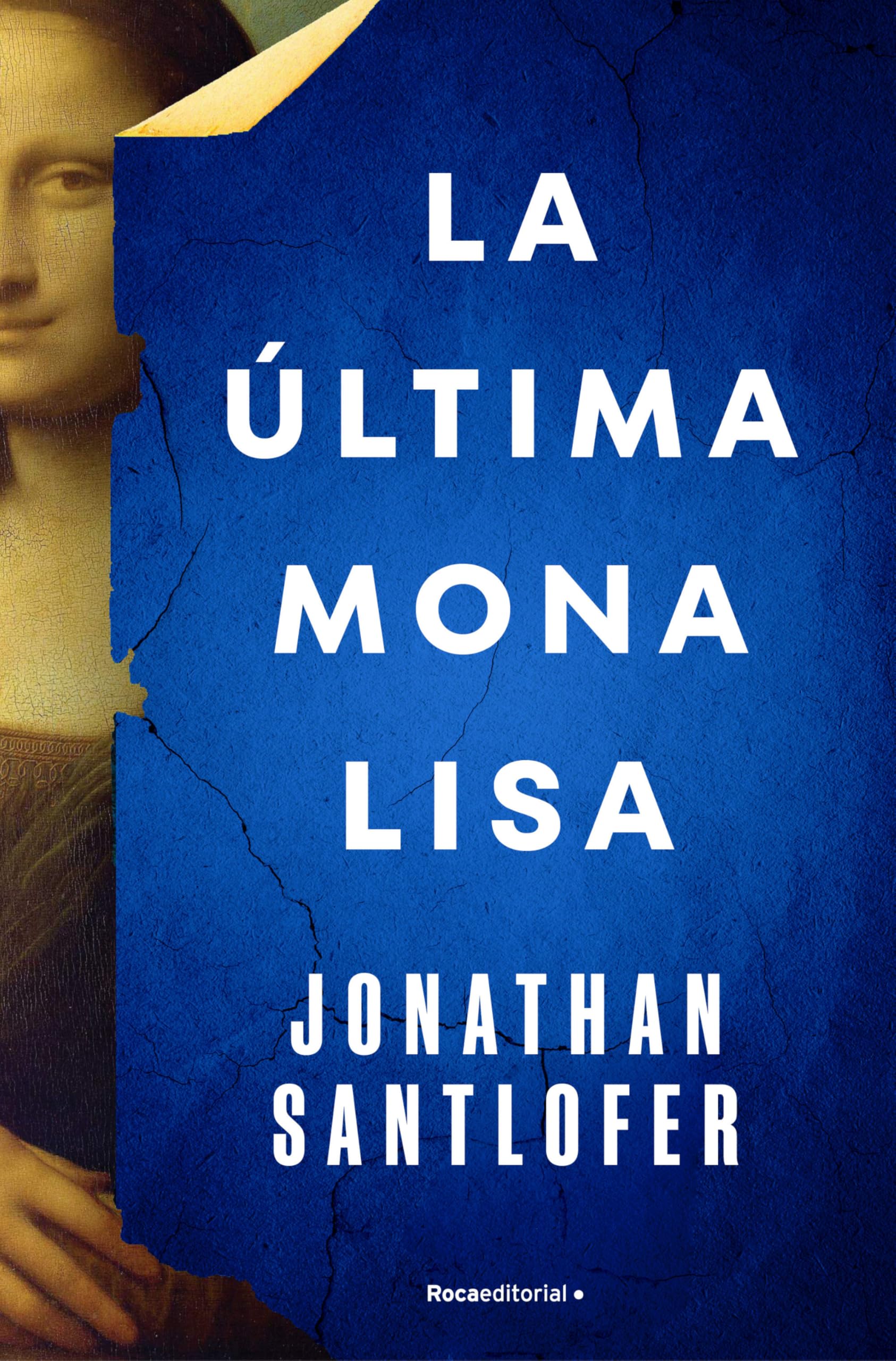 La Última Mona Lisa / The Last Mona Lisa