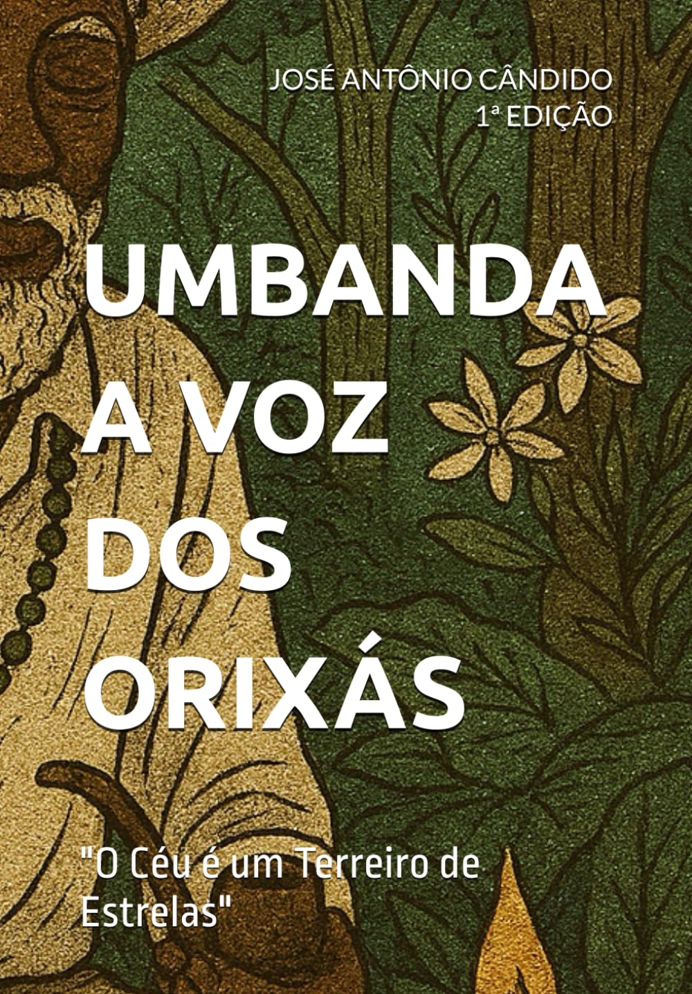 UMBANDA A VOZ DOS ORIXÁS: "O Céu é um Terreiro de Estrelas"
