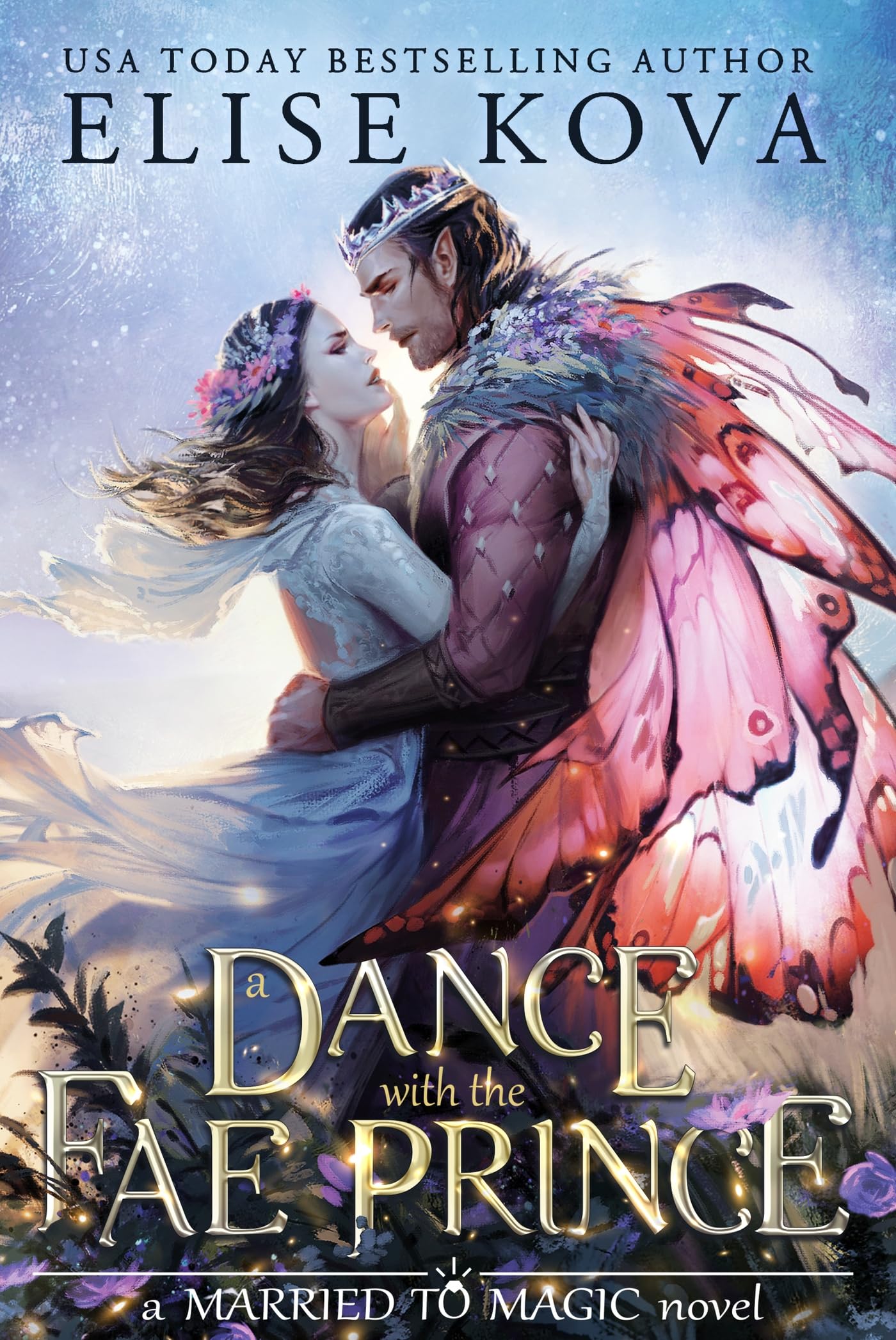 A Dance with the Fae Prince: the utterly addictive fantasy romance standalone inspired by Psyche and Eros