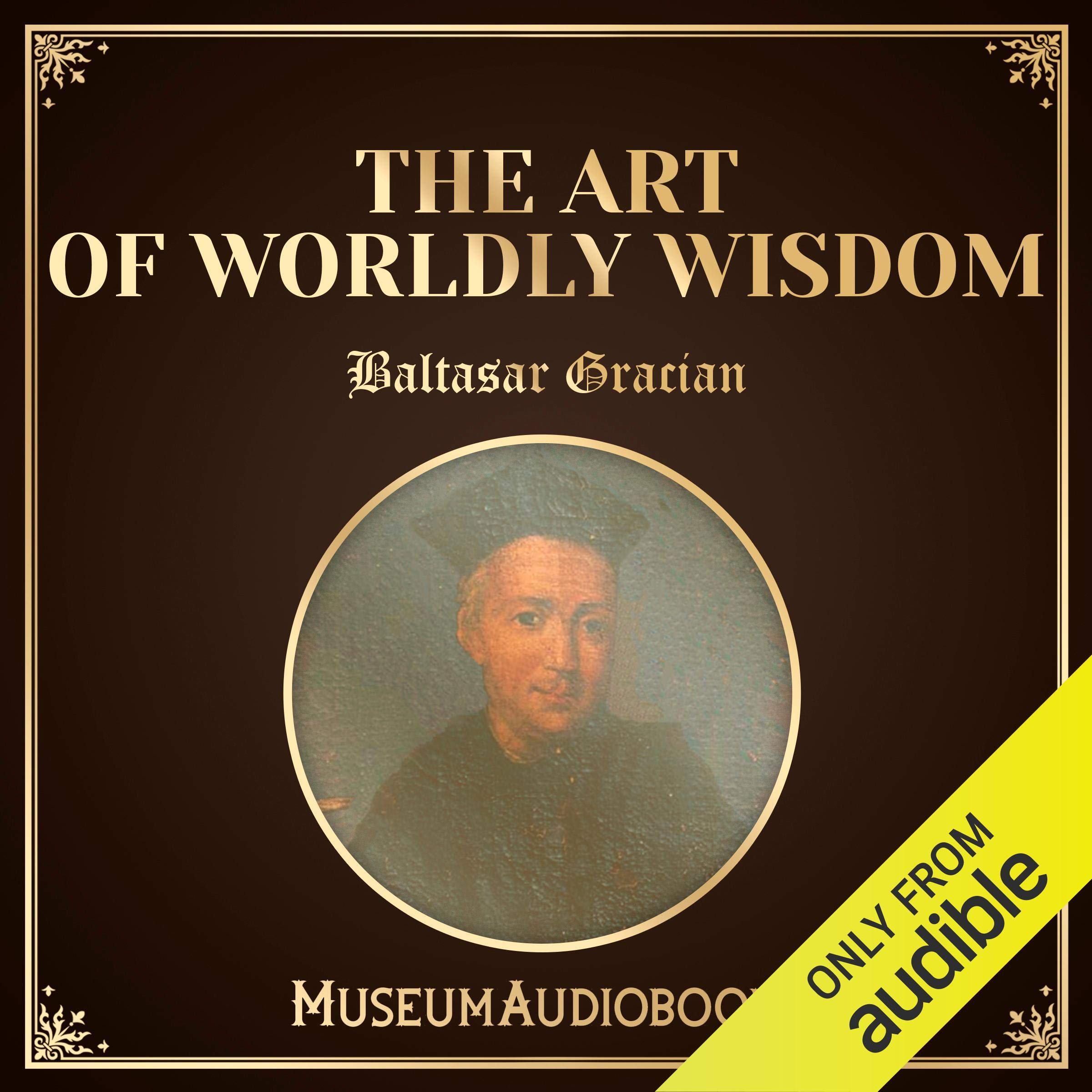 Cover art for The Art of Worldly Wisdom