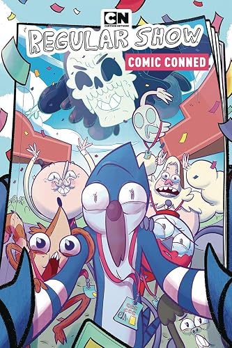 Regular Show Original Graphic Novel Volume 6: Comic Conned