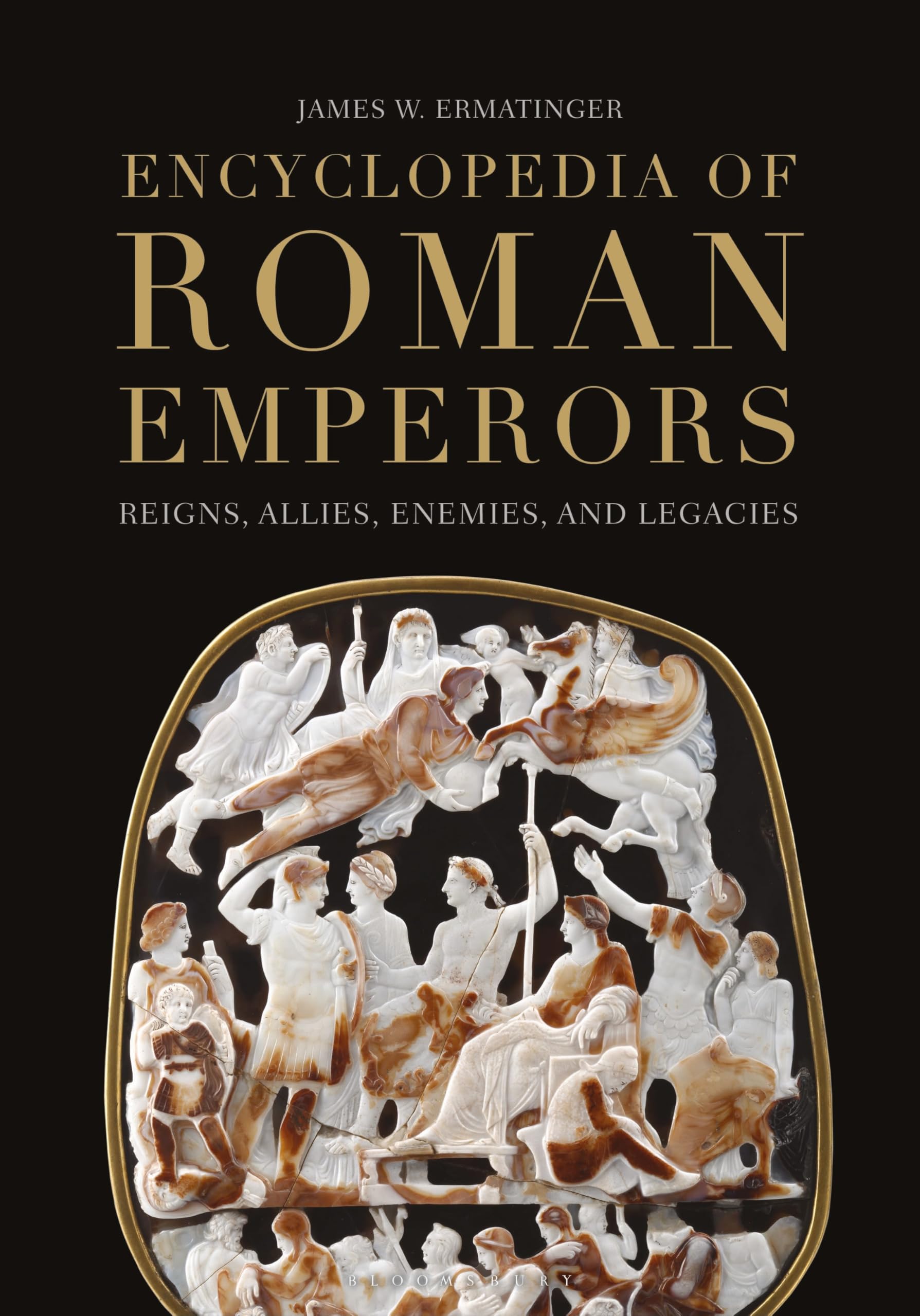 Encyclopedia of Roman Emperors: Reigns, Allies, Enemies, and Legacies (English Edition)