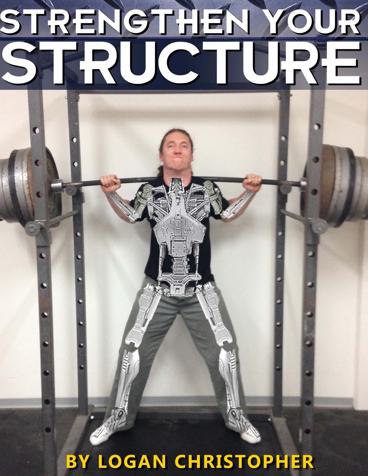 Strengthen Your Structure