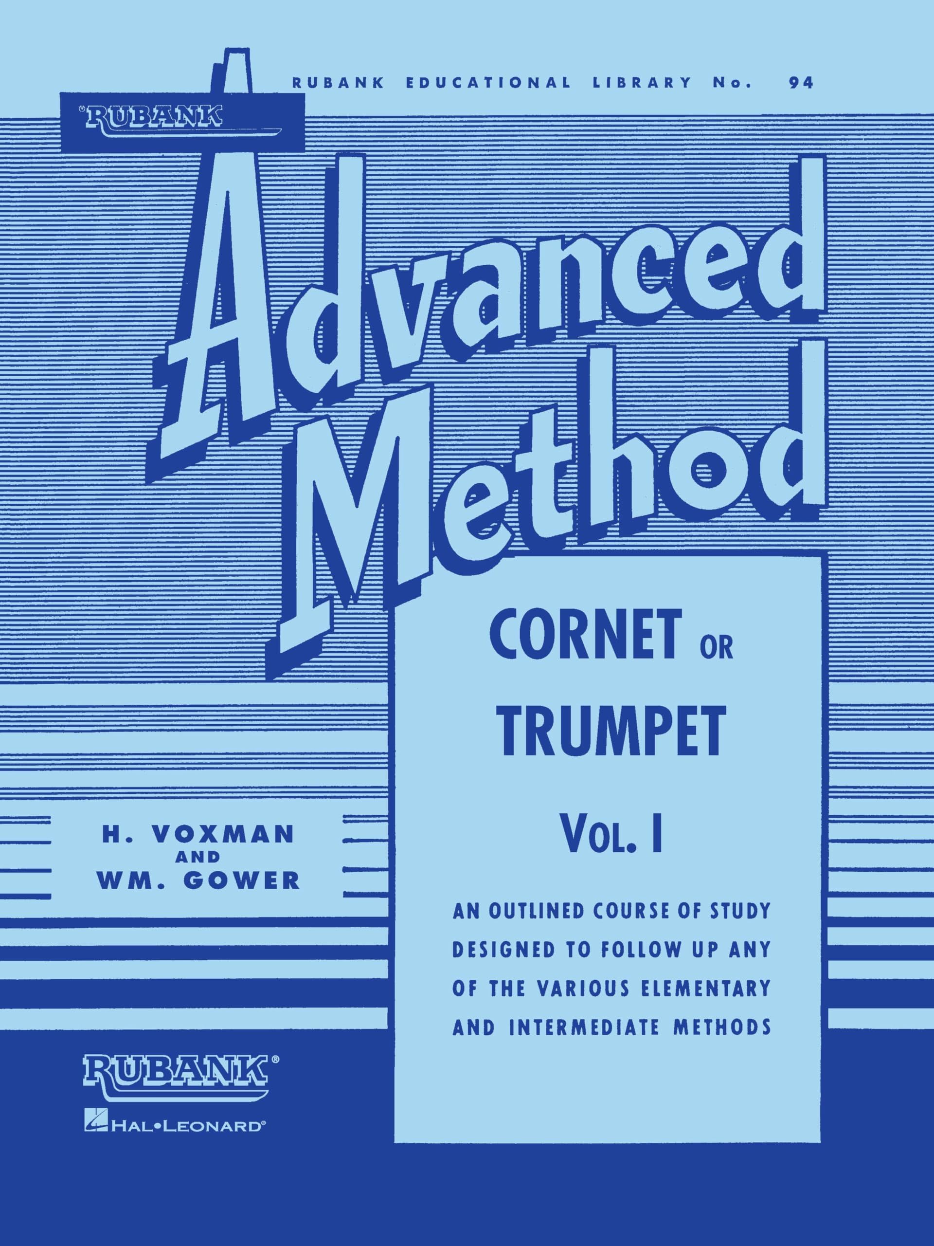 Rubank Advanced Method - Cornet or Trumpet, Vol. 1 | Essential Trumpet Sheet Music for Advanced Players | Scales, Solos, and Technique Exercises (Rubank Educational Library)