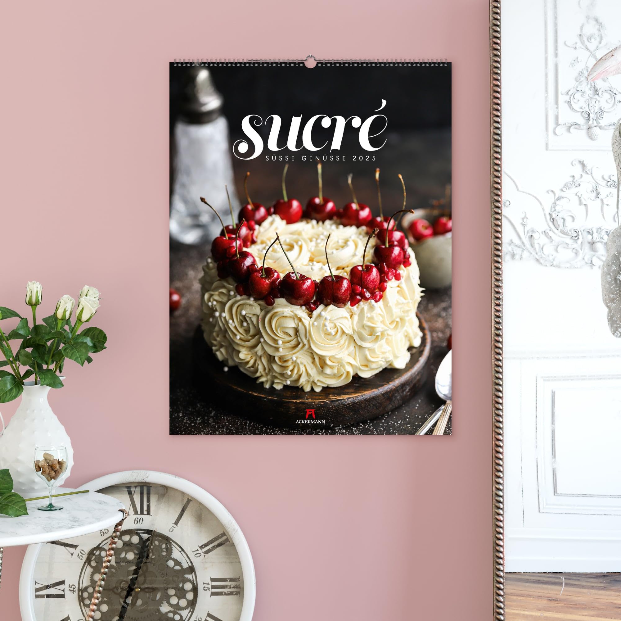 Sucré Kalender 2025, Wandkalender im Hochformat (50x66) - Lifestyle-Kalender für Genießer:innen, Torten-Bäcker:innen und Fans von Desserts und ... Fans von Desserts, Patisserie und Schokolade