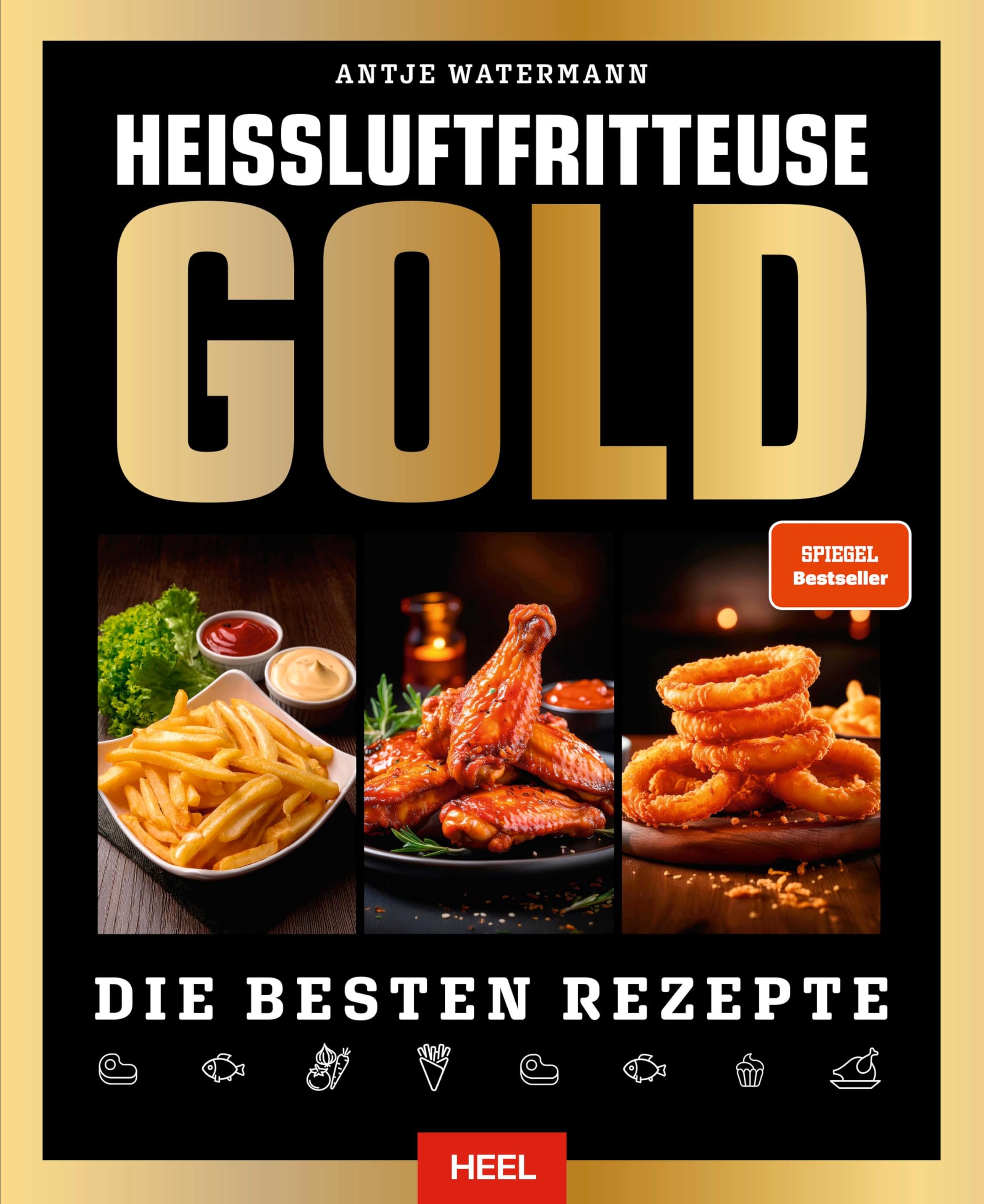 Easyfry Heißluftfritteuse Kochbuch XXL – Die besten Rezepte, 256 Seiten, Hardcover
