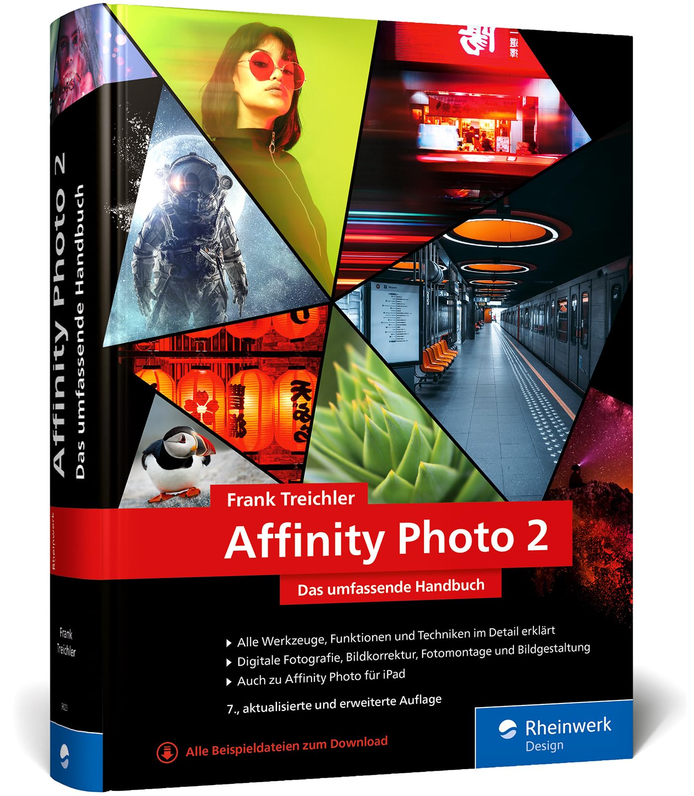 Affinity Photo 2: Das umfassende Standardwerk zur Bildbearbeitung – alles zu Version 2.1
