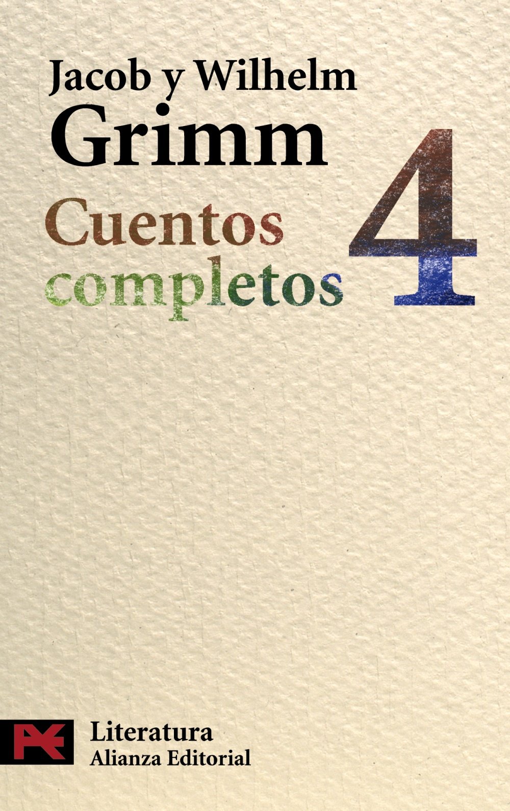 Cuentos completos, 4 / Complete Stories (Literatura / Lliterature)