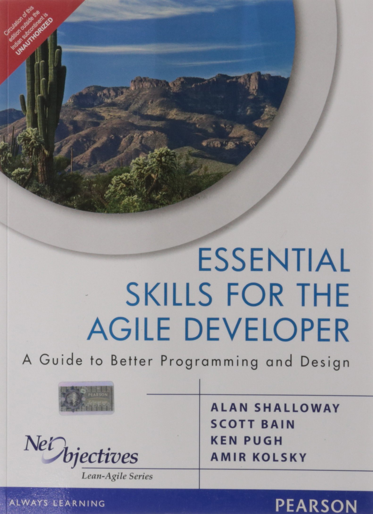 Essential Skills for the Agile Developer: A Guide to Better Programming and Design, 1e