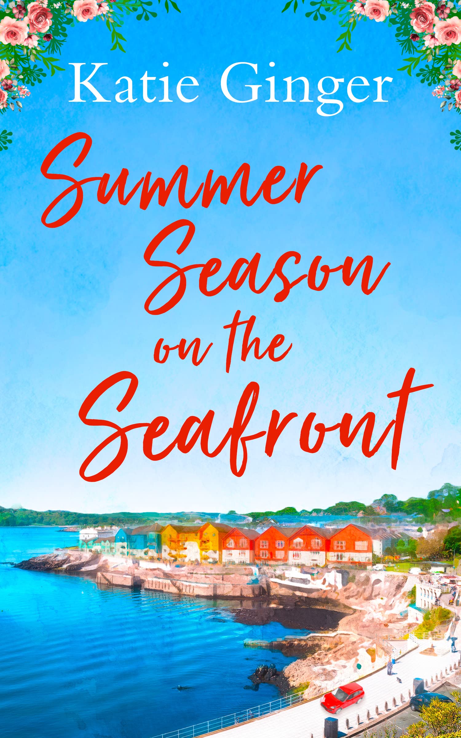 SUMMER SEASON ON THE SEAFRONT: The perfect uplifting, feel good, small town romance to read in 2025!