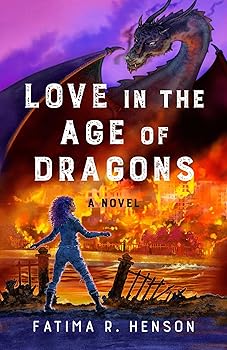 Love in the Age of Dragons