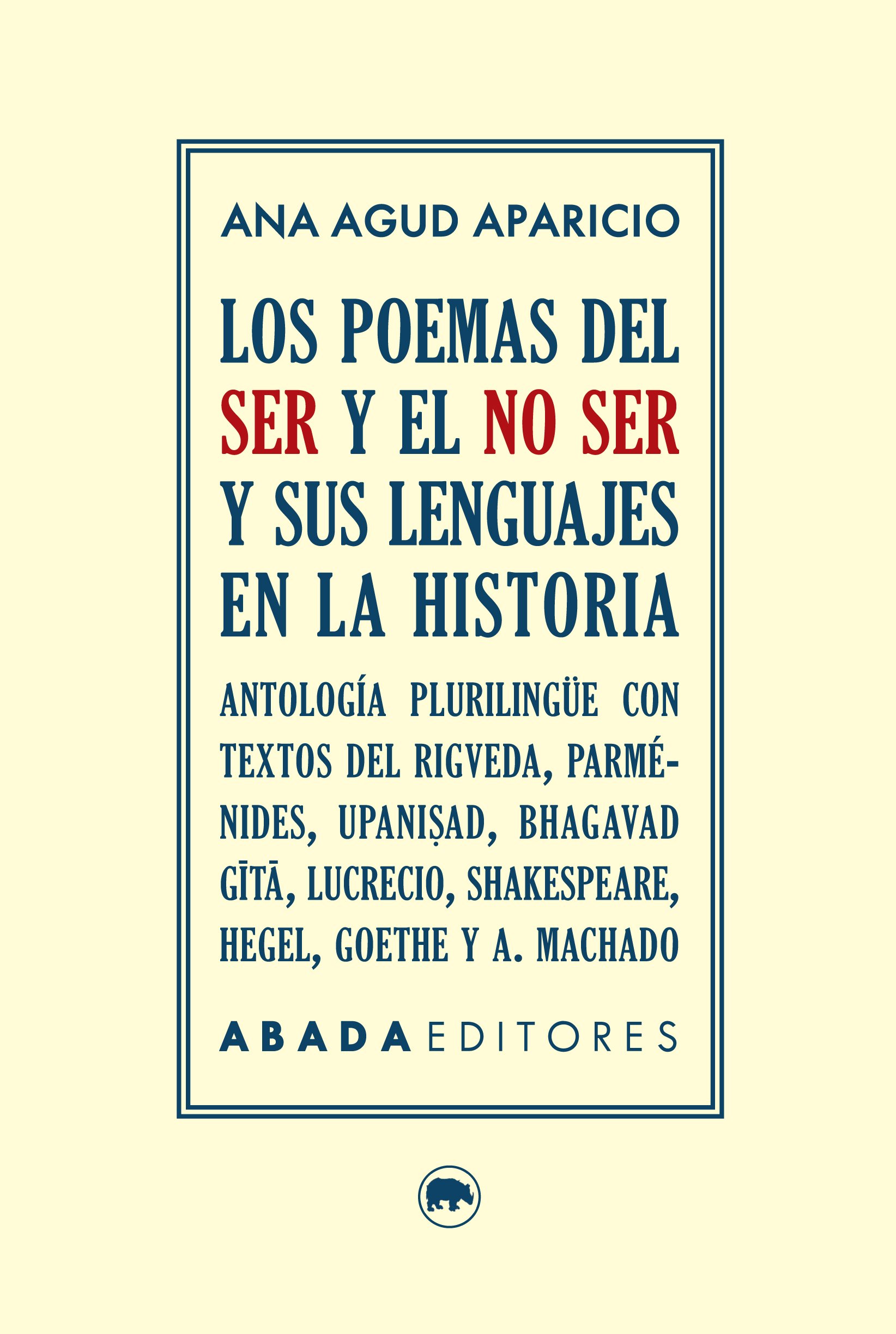 Los poemas del ser y el no ser y sus lenguajes en la historia (Voces)