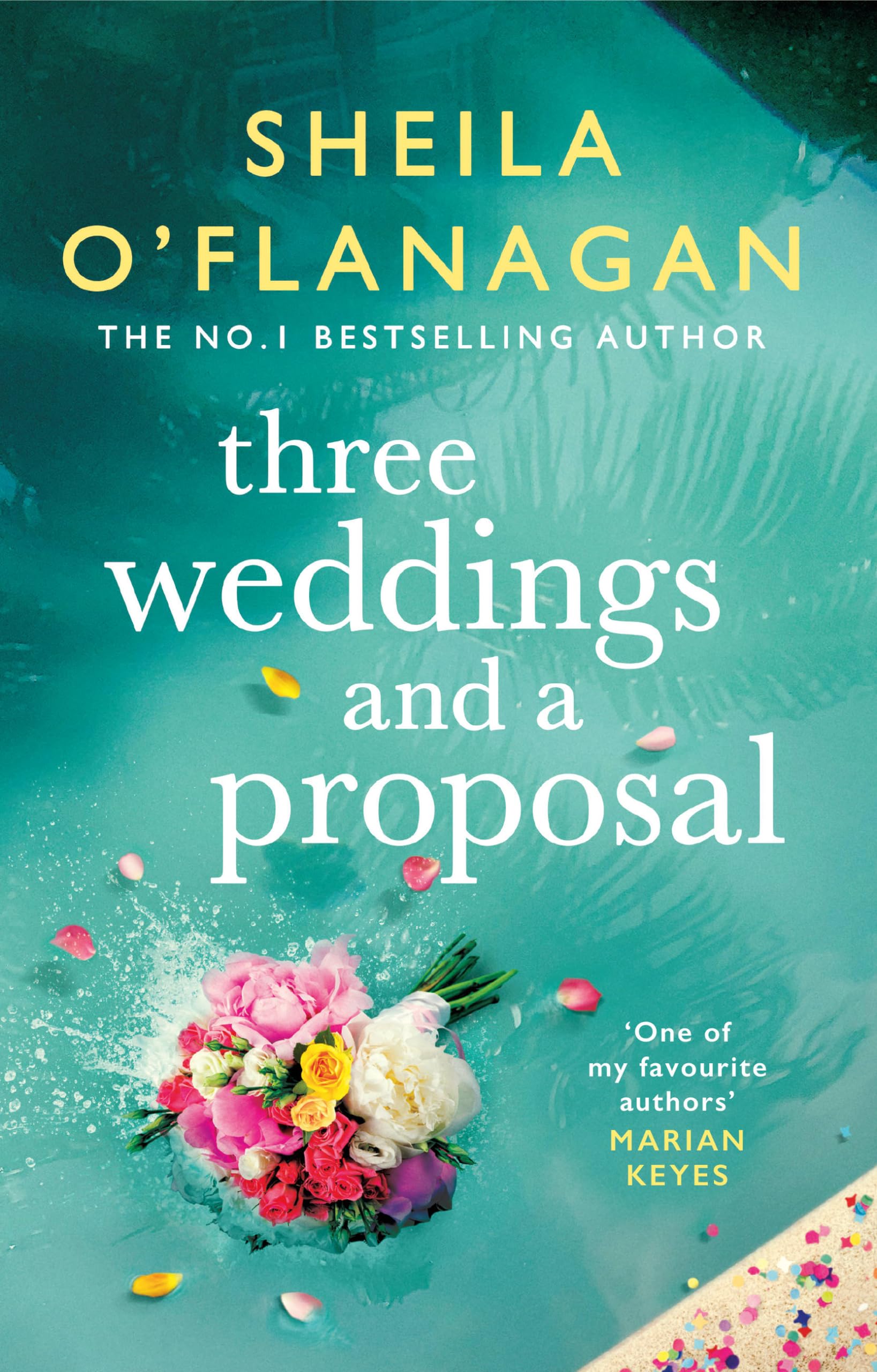 Three Weddings and a Proposal by Sheila O'Flanagan (Hardback Book)