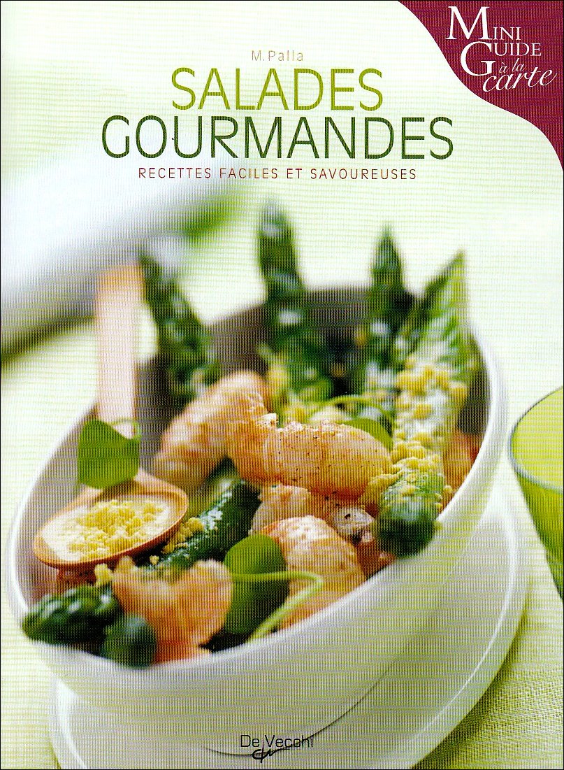 Salades gourmandes Palla, Monica