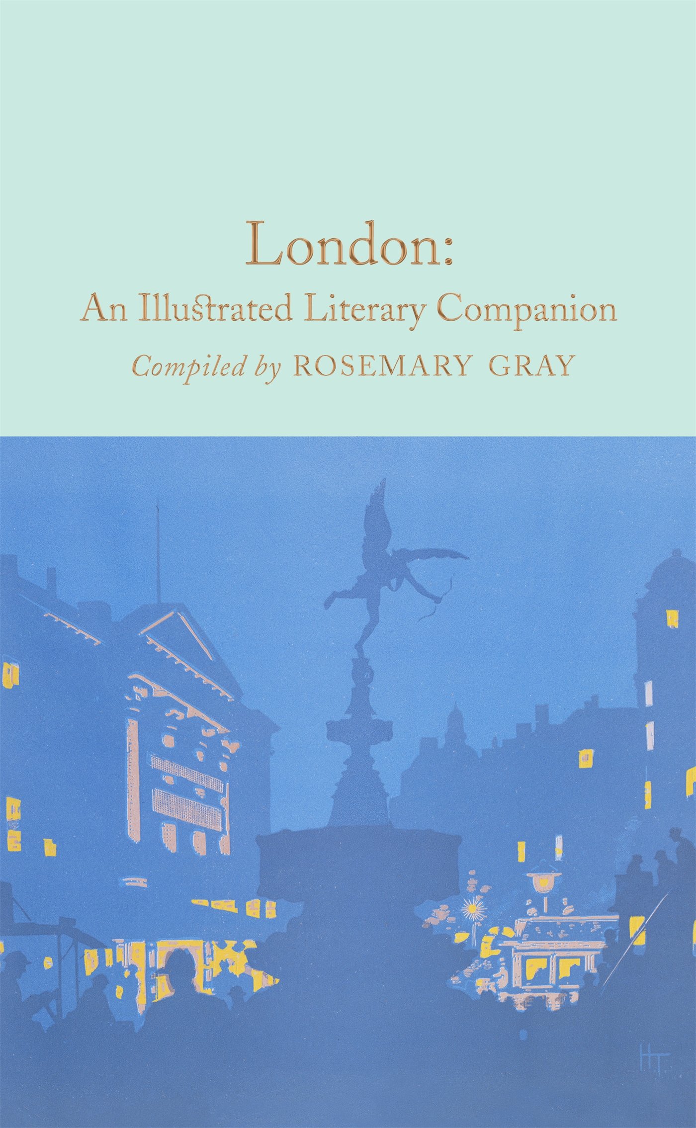 MacMillan Collector's Library London: An Illustrated Companion