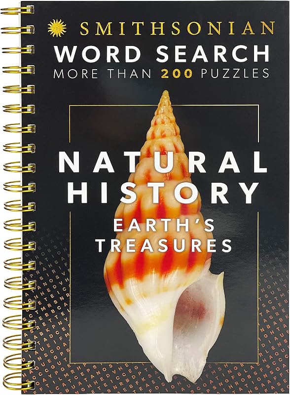 Búsqueda de palabras del Smithsonian Historia natural: Tesoros de la Tierra - Libro de búsqueda de palabras de varios niveles con encuadernación en espiral para adultos que incluye más de 200 rompecabezas (Brain Busters)