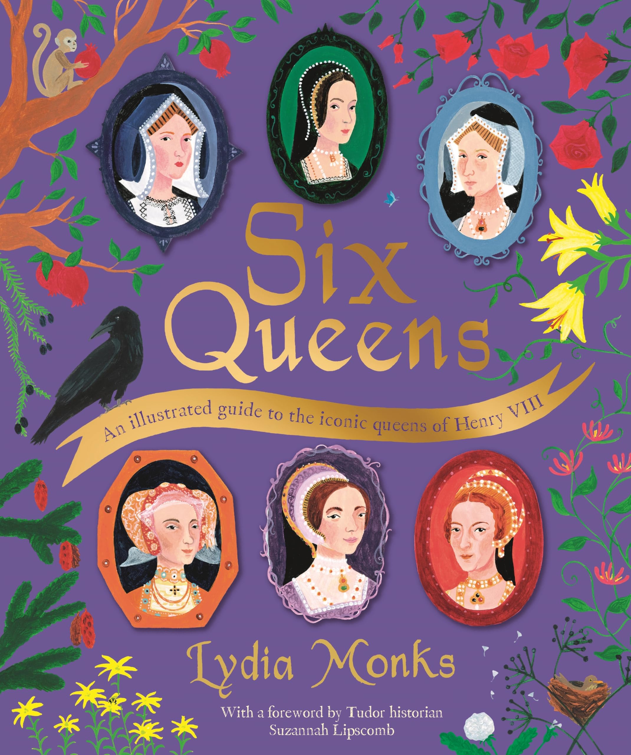 Six Queens: An illustrated guide to the iconic queens of Henry V