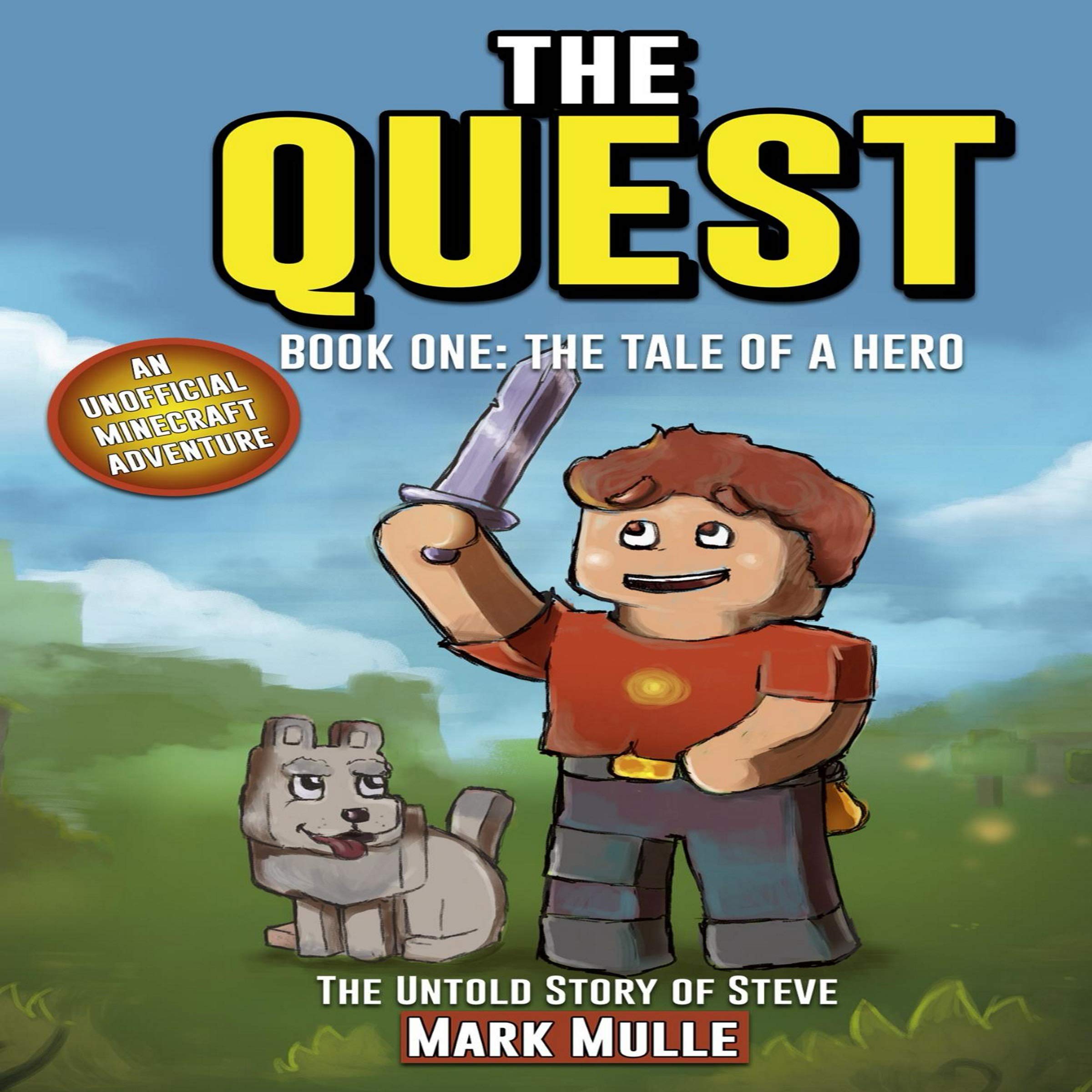 Cover art for The Quest: The Untold Story of Steve, Book One