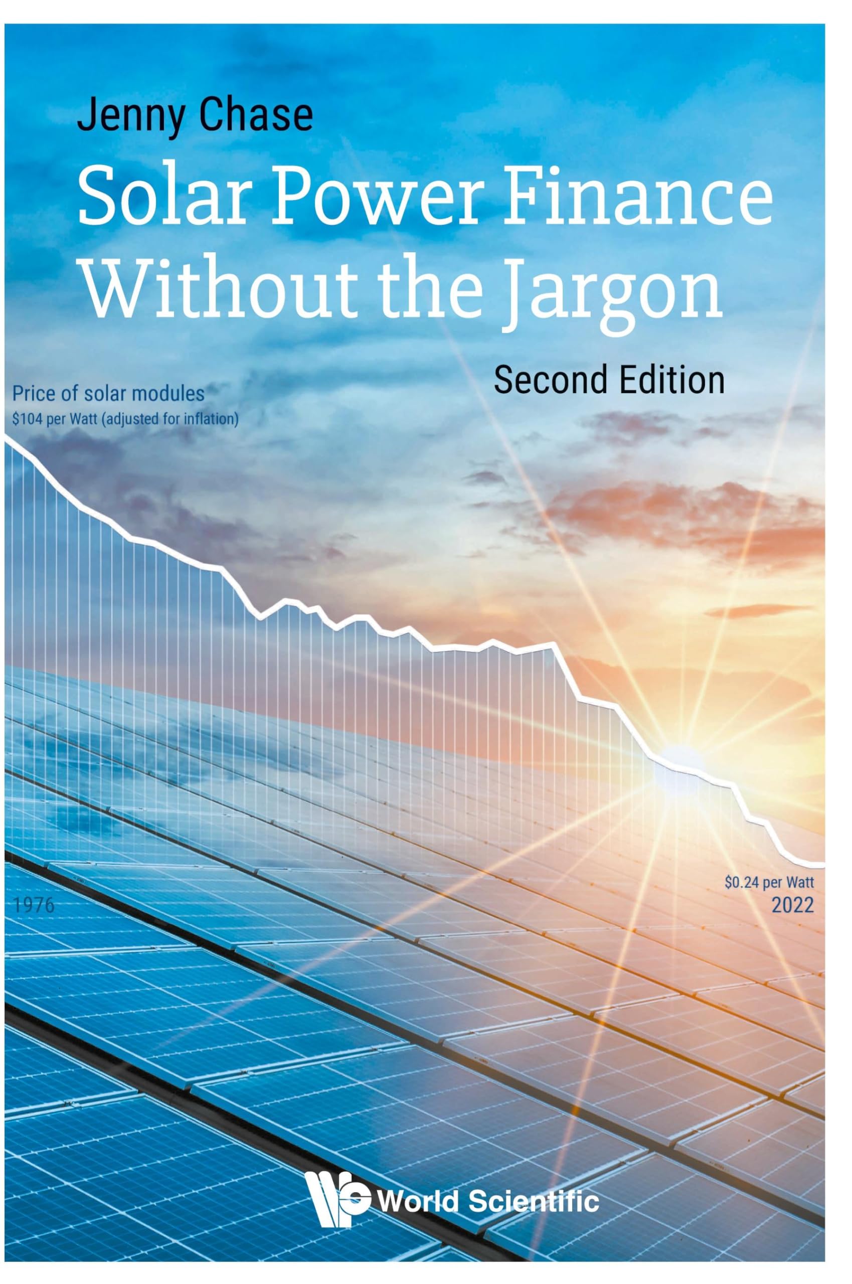 Solar Power Finance Without The Jargon (second Edition)