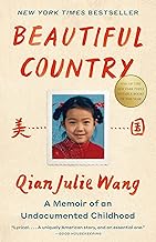 Beautiful Country: A Memoir of an Undocumented Childhood