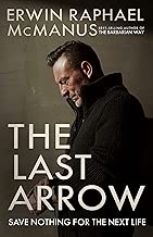 The Last Arrow: Save Nothing for the Next Life - coolthings.us