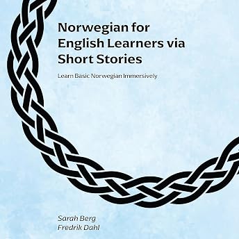Norwegian for English Learners via Short Stories Audiobook by Sarah Berg episode artwork