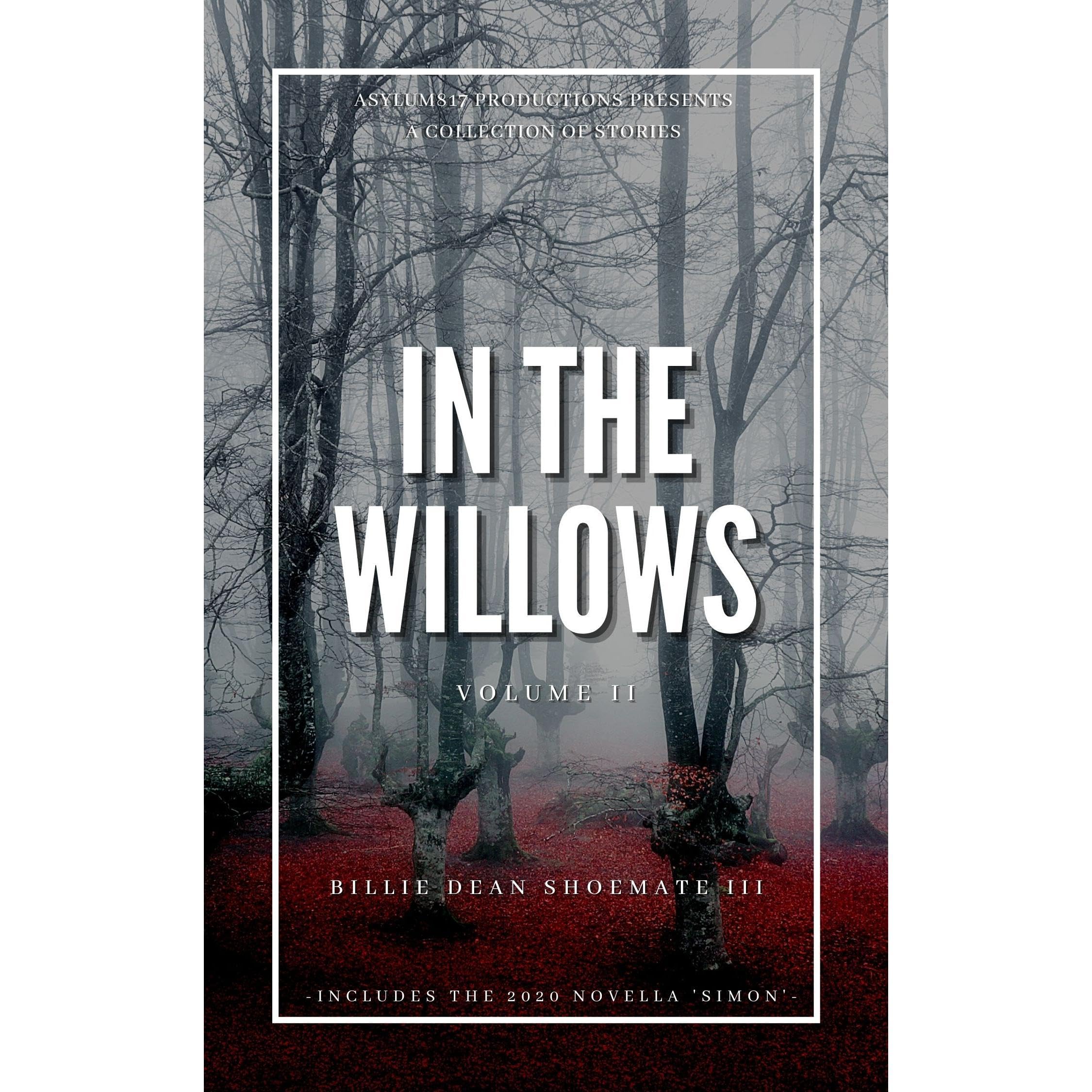 In the Willows: Volume II