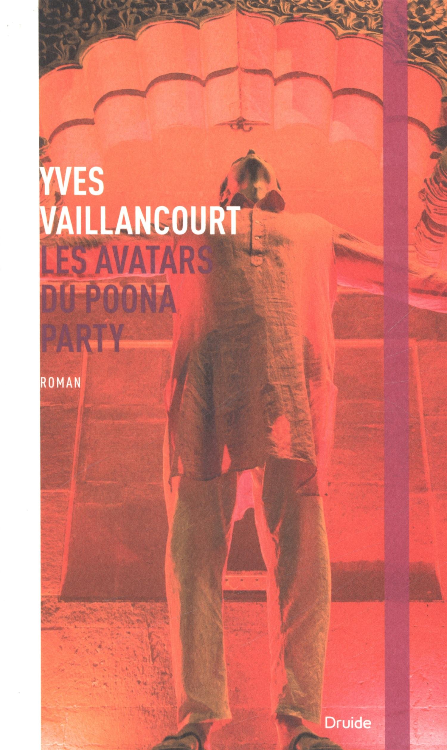 Les Avatars de Poona Party [Paperback] Vaillancourt, Yves