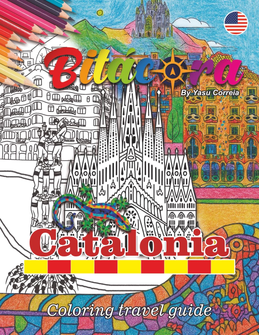 Bitácora: Catalonia (Bitácora España. La guía de viajes para colorear.)