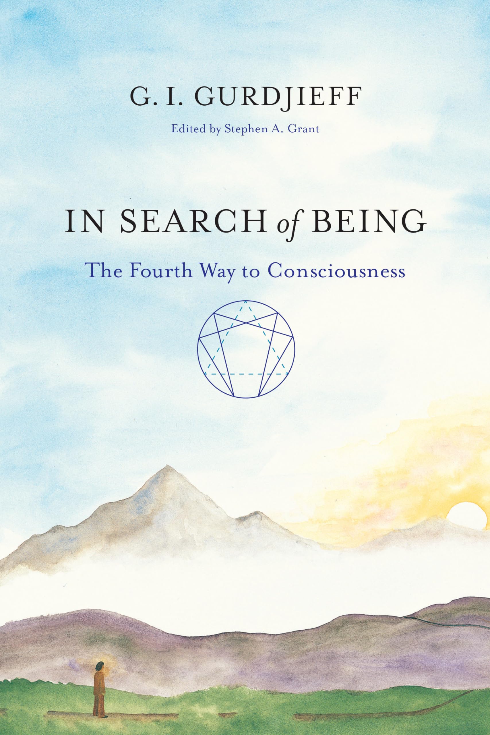Shambhala Publications In Search of Being: The Fourth Way to Consciousness