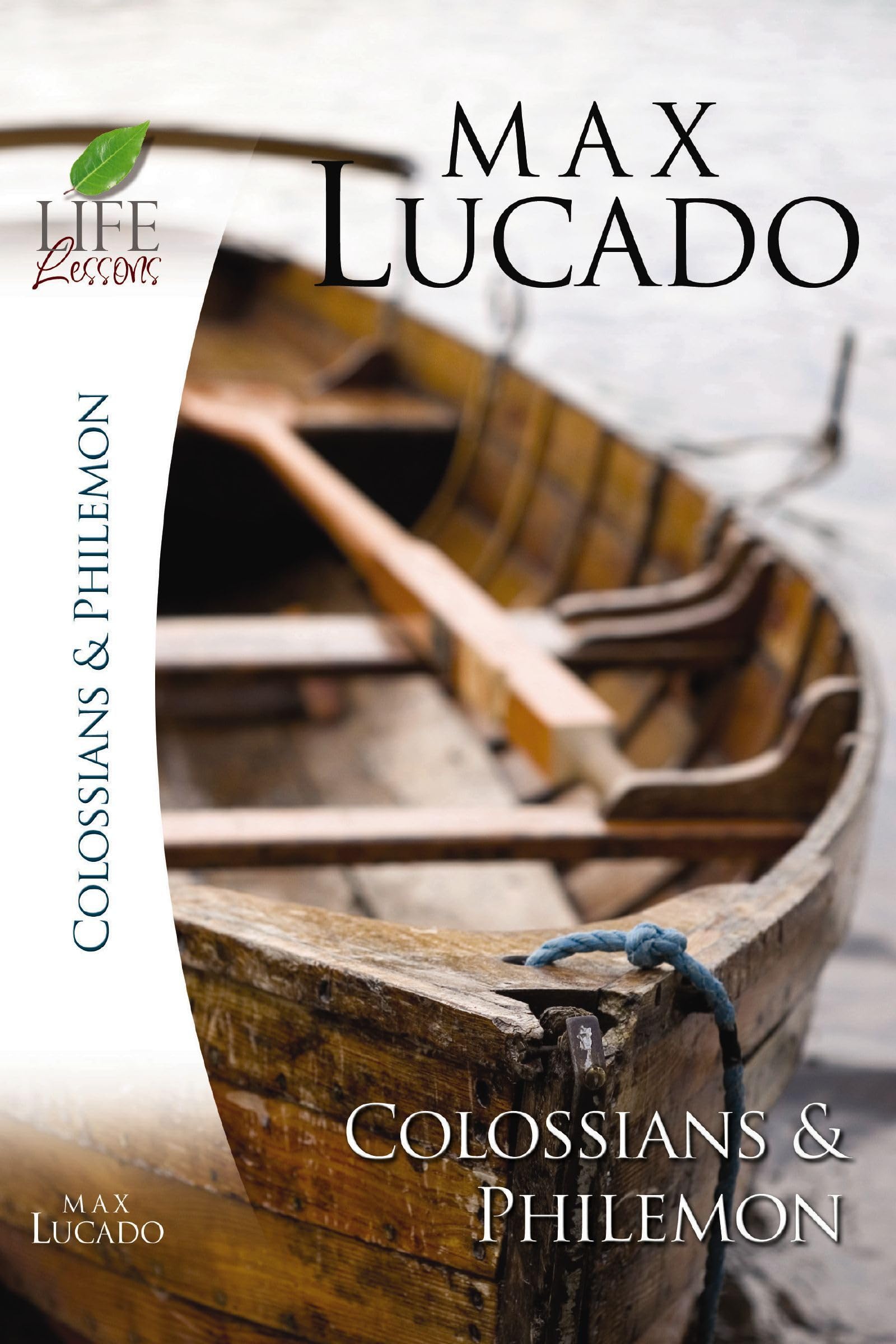Colossians & Philemon (Life Lessons)