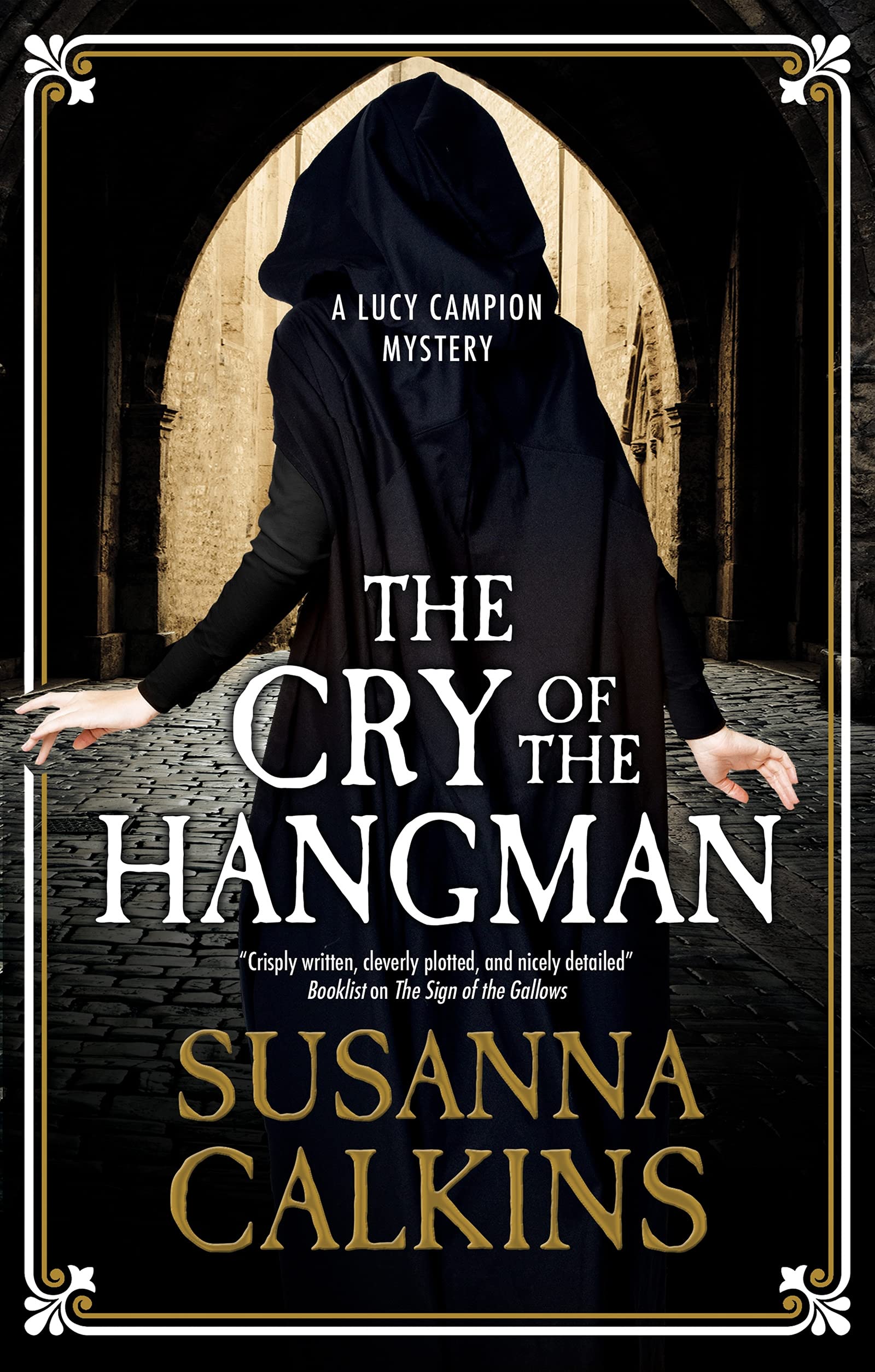 Cry of the Hangman, The (A Lucy Campion Mystery Book 6)