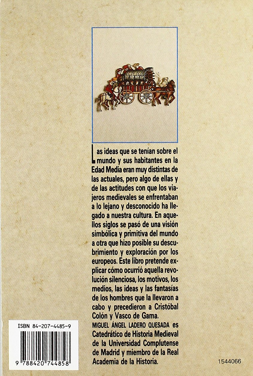 El mundo de los viajeros medievales (Historia - Biblioteca Básica De Historia - Serie «Monografías»)