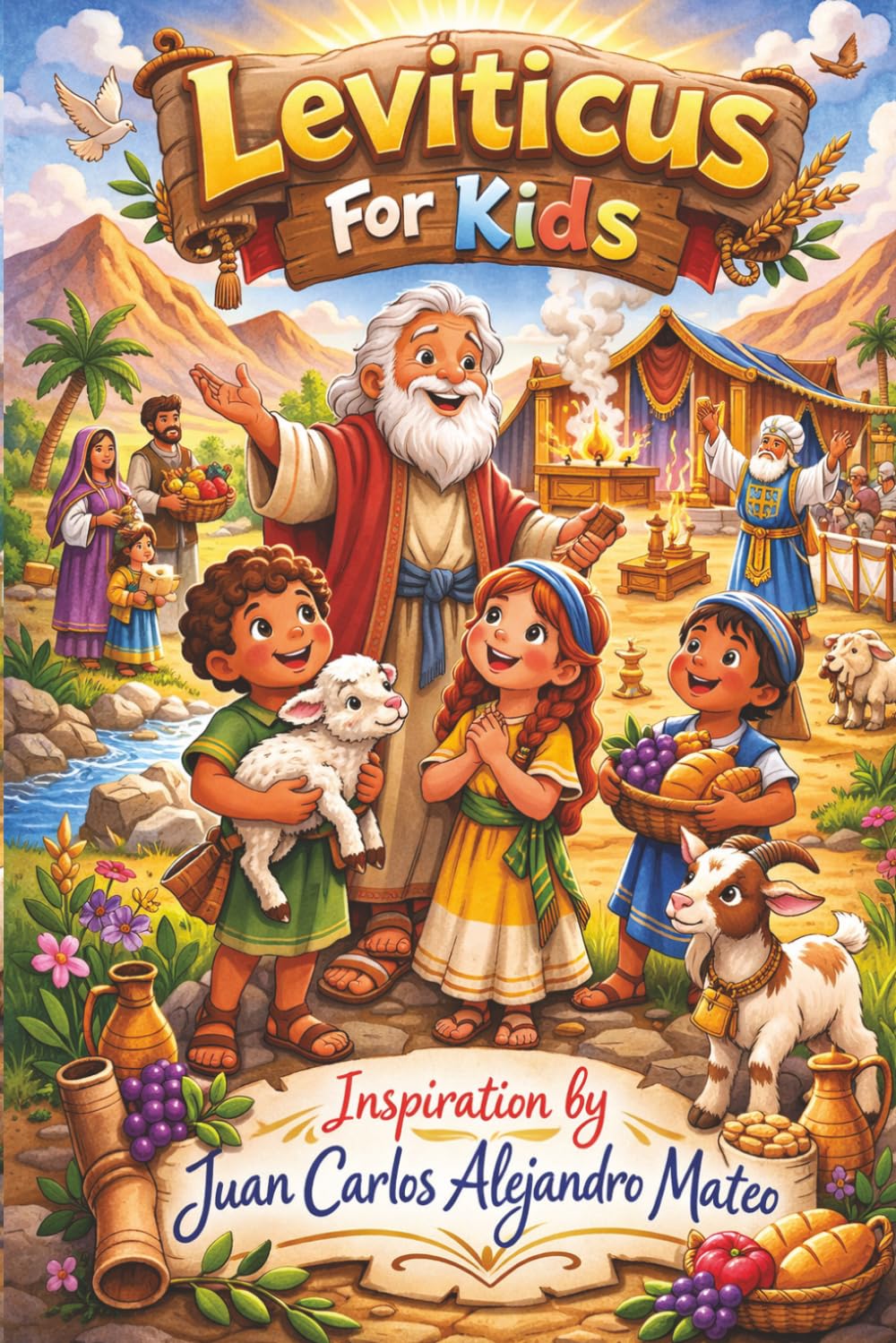 Leviticus For Kids: God’s Plan for Loving One Another