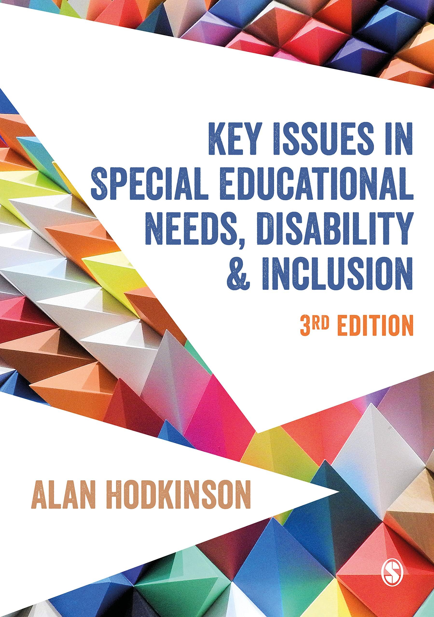 Key Issues in Special Educational Needs, Disability and Inclusion (Education Studies: Key Issues)