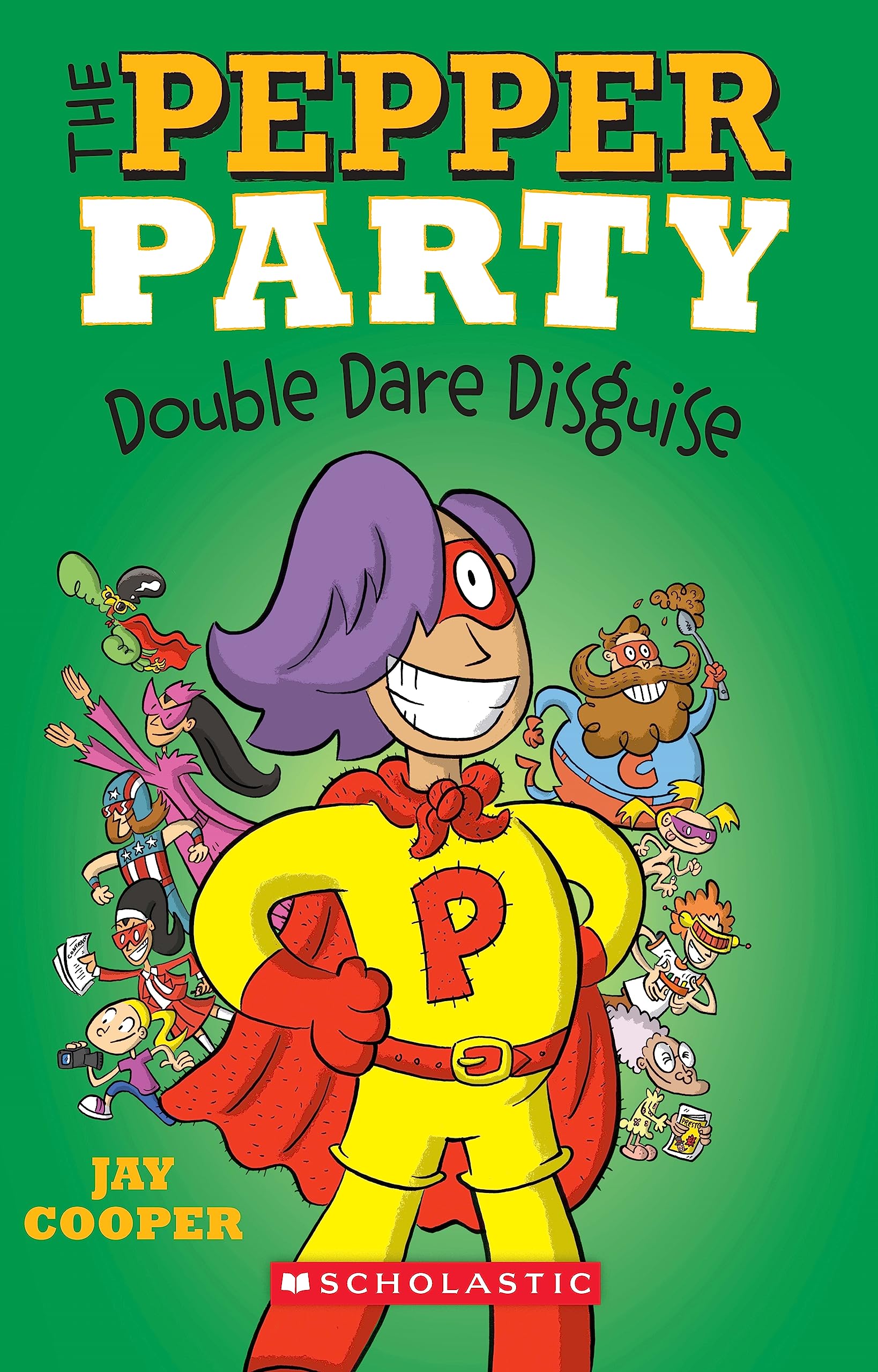 The Pepper Party #4: Double Dare Disguise